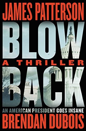 Cover of the book Blowback by James Patterson and Brendan Dubois. Blowback appears in very large letters.
