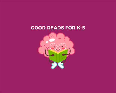 good reads for k-5