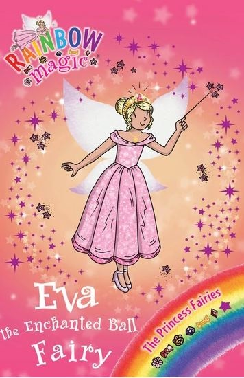 Eva the Enchanted Ball Fairy, book in the Rainbow Magic: Princess Fairies series