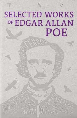 Selected Works of Edgar Allan Poe book