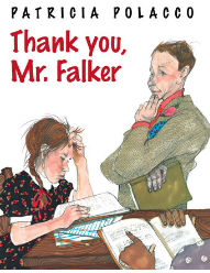 Thank You, Mr. Falker by Patricia Polacco