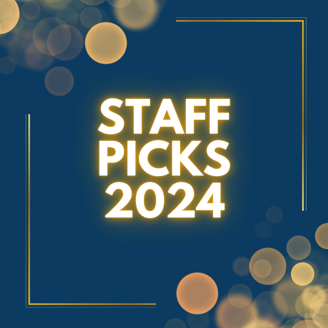 Staff Picks 2024