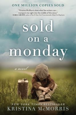 Sold On a Monday by Kristina McMorris